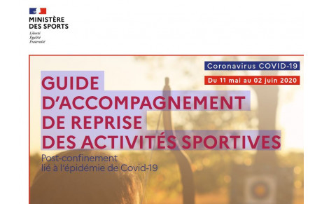 GUIDE D’ACCOMPAGNEMENT DE REPRISE DES ACTIVITÉS SPORTIVES